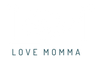 Love Momma